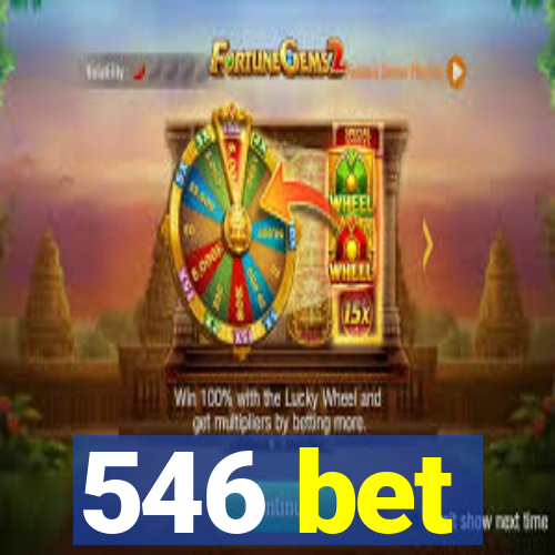 546 bet